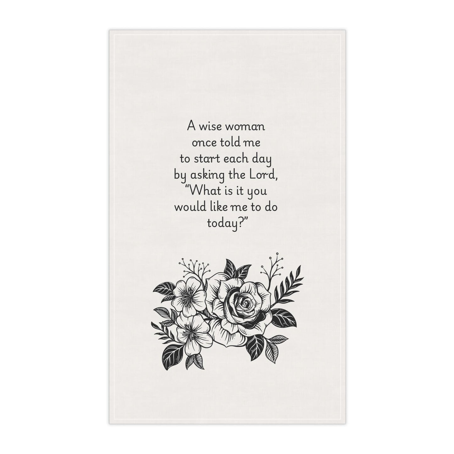 Inspirational tea towel_floral kitchen towel