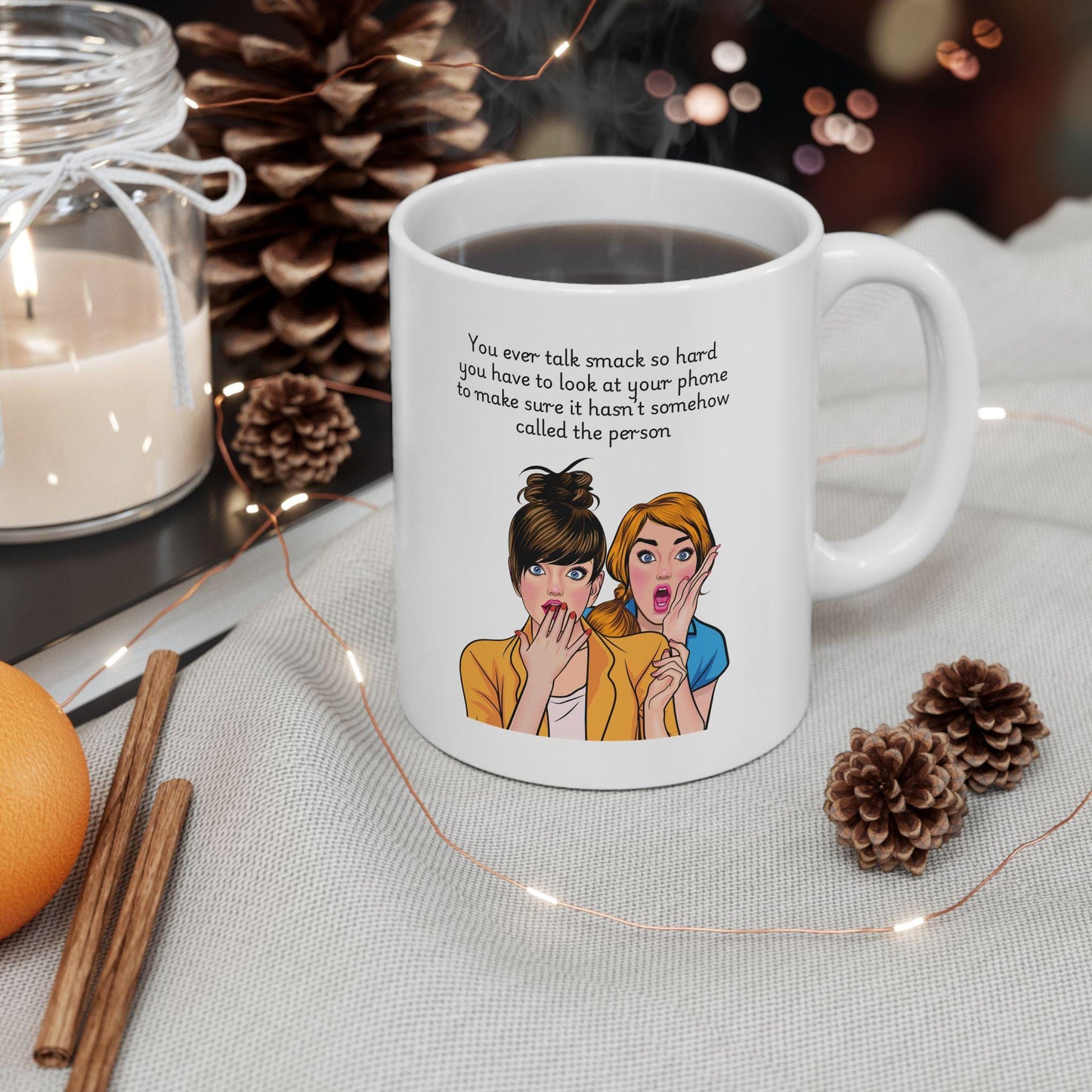 Retro Funny Ceramic Mug - You ever talk smack so hard Design, Gift for Friends, Coffee Lovers, Birthday, Office Humor