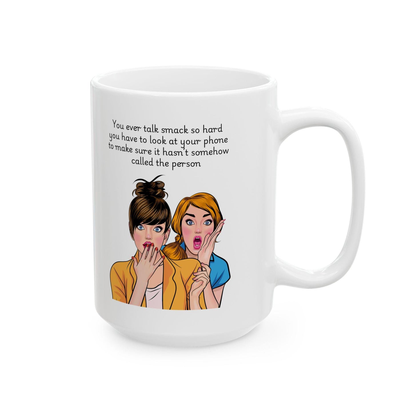 Retro Funny Ceramic Mug - You ever talk smack so hard Design, Gift for Friends, Coffee Lovers, Birthday, Office Humor
