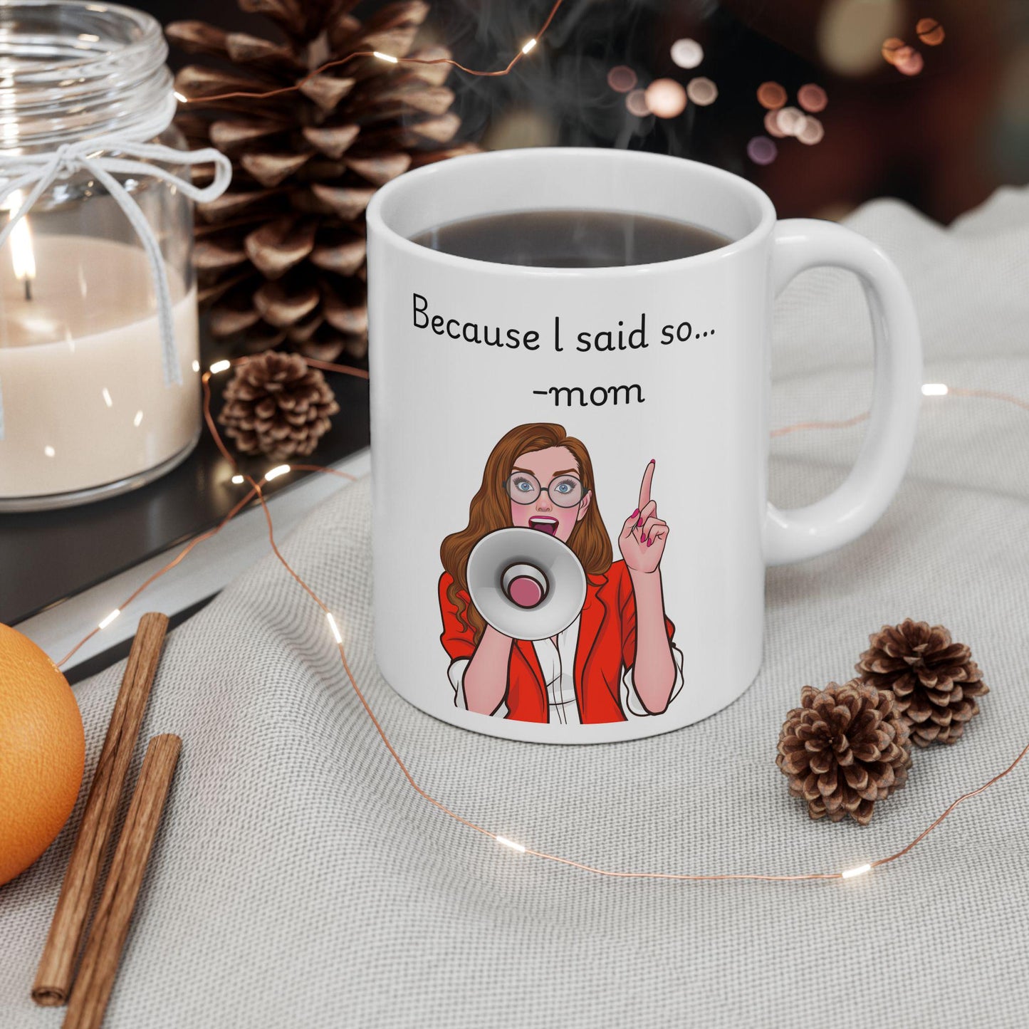 Retro Funny Ceramic Mug - 'Because I said so' Design, Gift for Friends, Coffee Lovers, Birthday, Office Humor