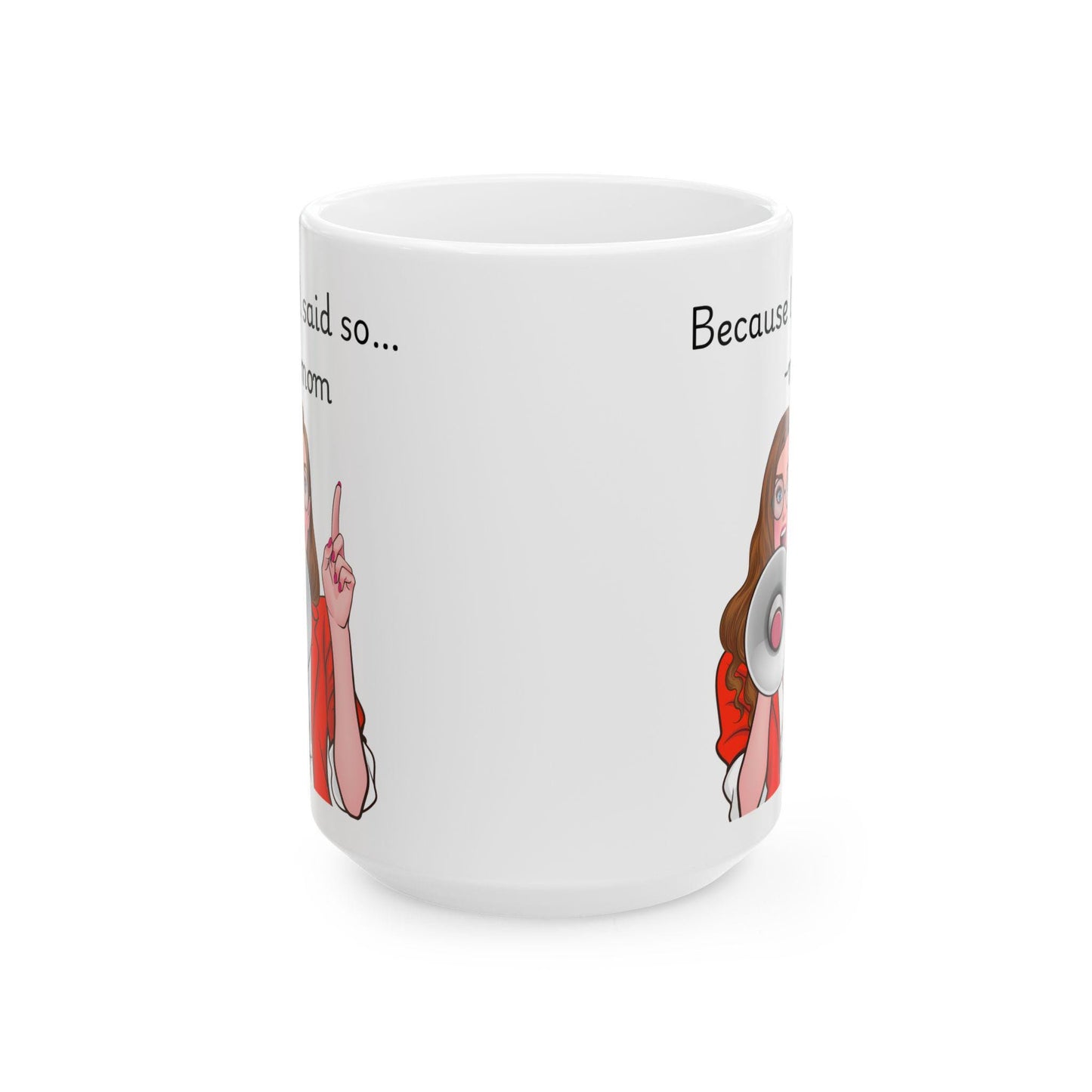 Retro Funny Ceramic Mug - 'Because I said so' Design, Gift for Friends, Coffee Lovers, Birthday, Office Humor