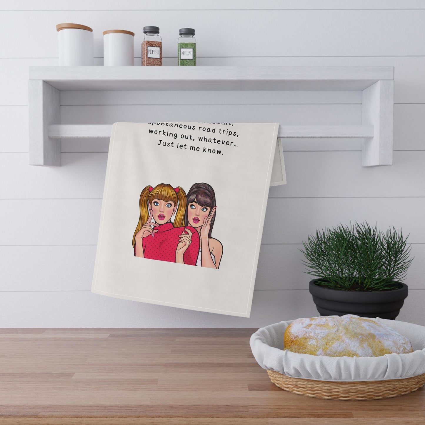 Friendship humor tea towel - great gift for friends.