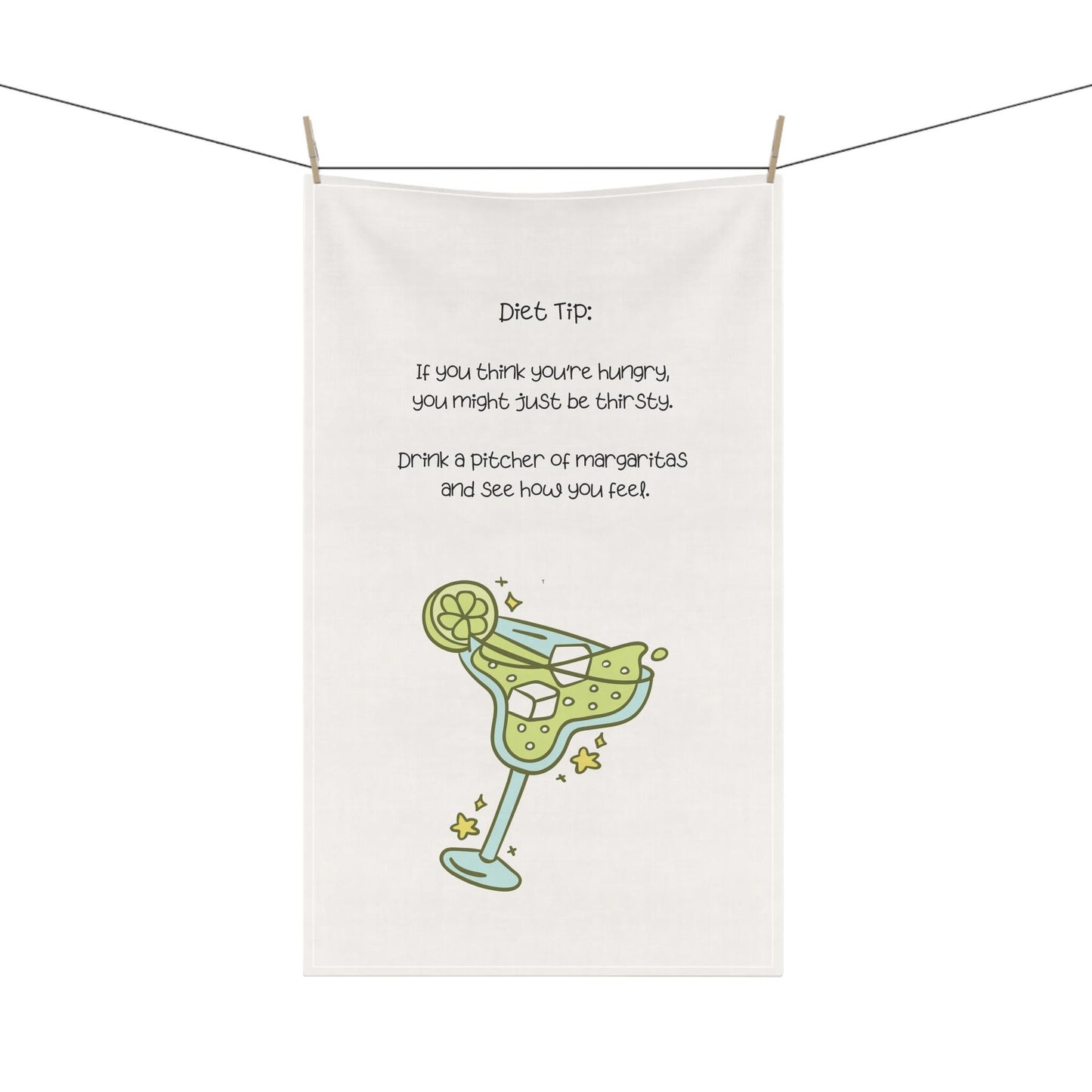 Margarita Diet Tip- tea towel- humorous kitchen towel