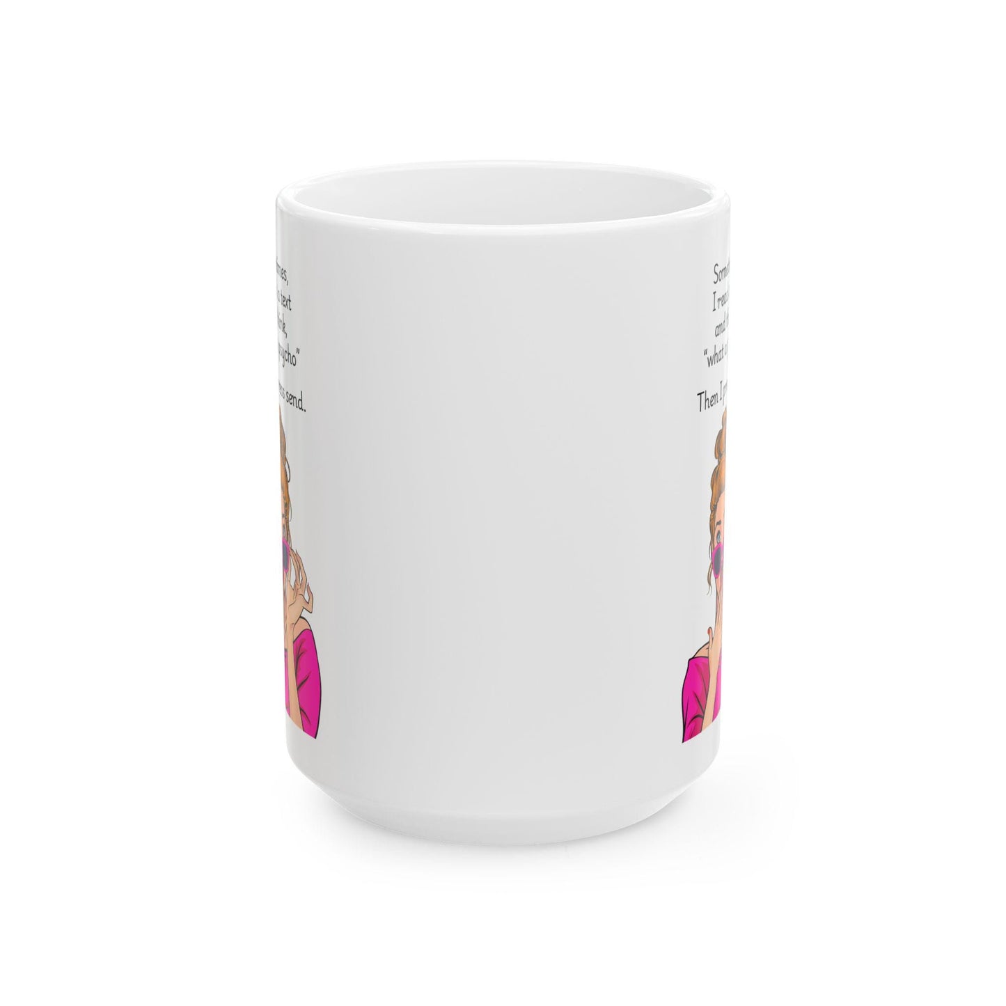 Retro Funny Ceramic Mug - Sometimes I read a text -Gift for Friends, Coffee Lovers, Birthday, Office Humor.