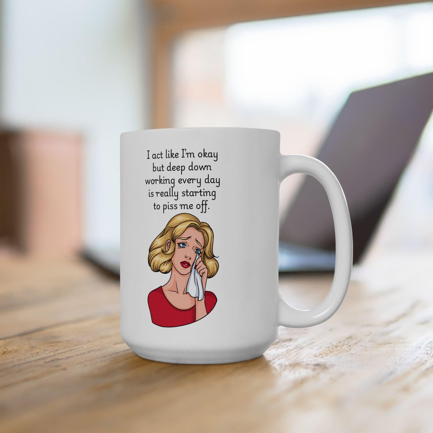 Retro Funny Ceramic Mug - I act like Im okay Design, Gift for Friends, Coffee Lovers, Birthday, Office Humor