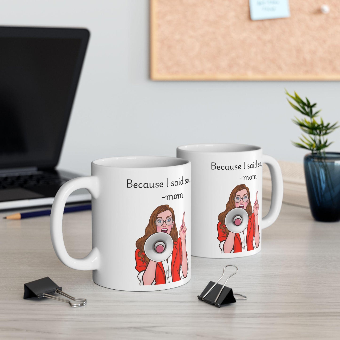 Retro Funny Ceramic Mug - 'Because I said so' Design, Gift for Friends, Coffee Lovers, Birthday, Office Humor