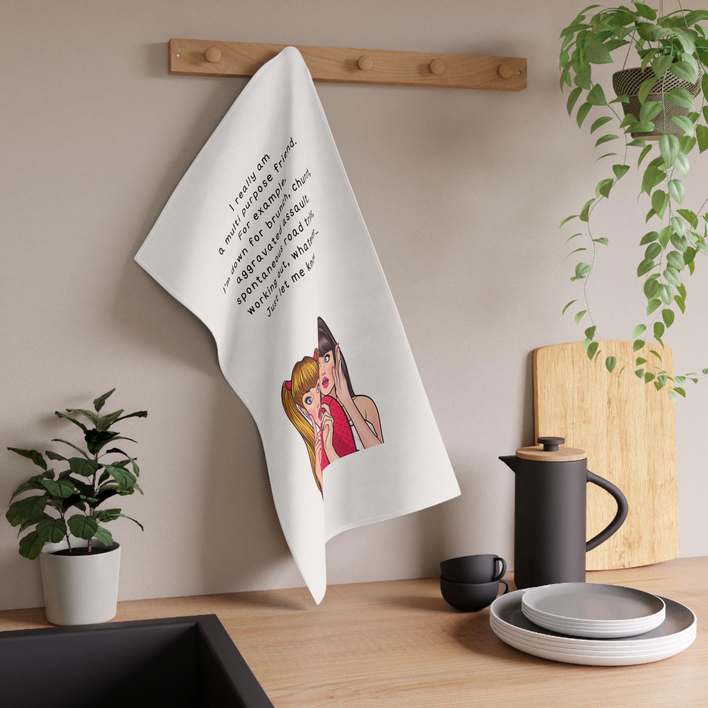 Friendship humor tea towel - great gift for friends.