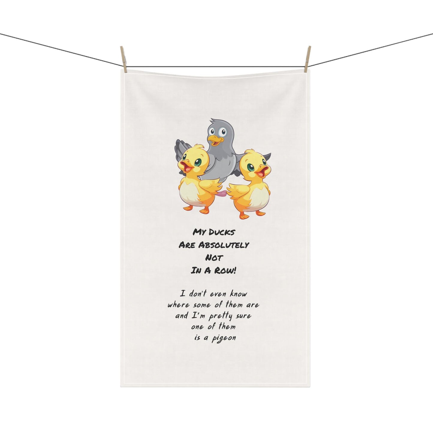 Funny ducks tea towel -My ducks are absolutely in a row - fun gift idea