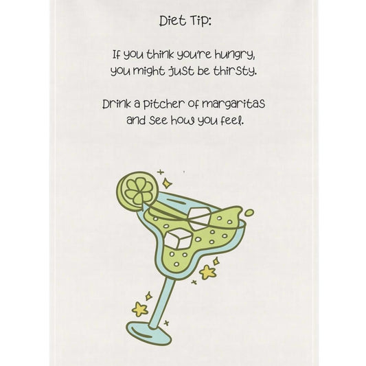 Margarita Diet Tip- tea towel- humorous kitchen towel